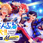 【あんスタMusic】評価・評判は？無課金・ガチャ・初心者向けに解説